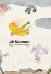 Jiří Šalamoun / Básně všechny a jedno leporelo / 1978–2021 - kniha z kategorie Poezie