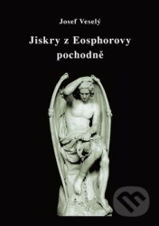 Jiskry z Eosphorovy pochodně