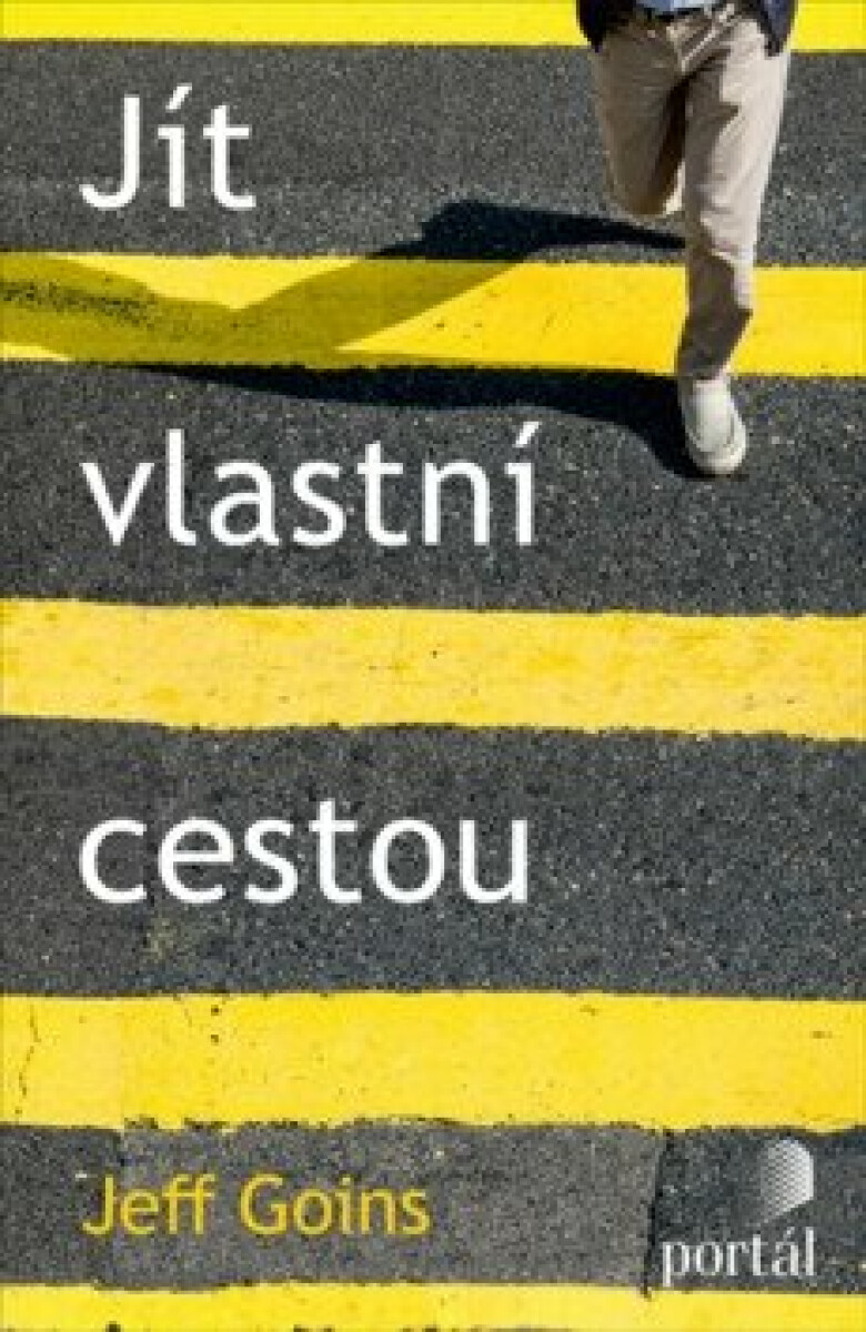 Jít vlastní cestou - Goins, Jeff