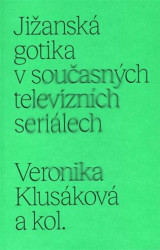 Jižanská gotika v současných televizních seriálech - kniha z kategorie Historie