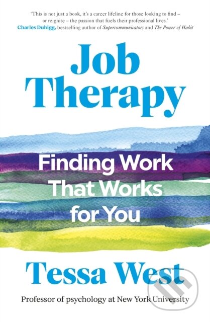 Job Therapy (Finding Work That Works for You)