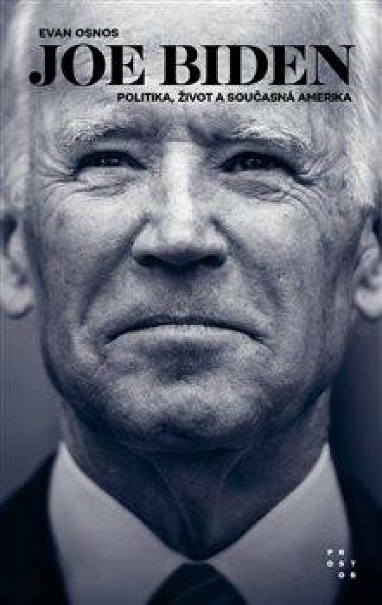 Joe Biden - Evan Osnos