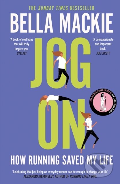 Jog On (How Running Saved My Life)
