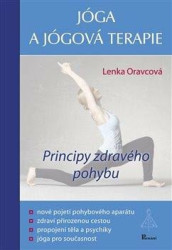 Jóga a jógová terapie (Principy zdravého pohybu)