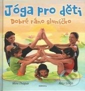 Jóga pro děti (Dobré ráno sluníčko)