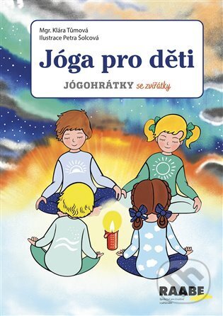 Jóga pro děti (Jógohrátky se zvířátky)