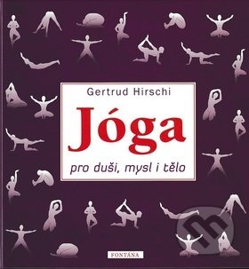 Jóga pro duši, mysl a tělo