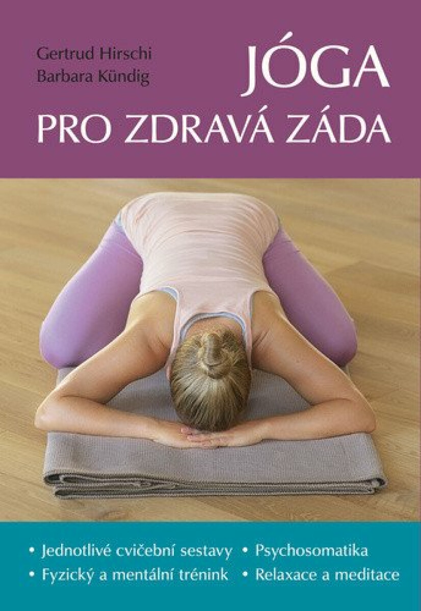 Jóga pro zdravá záda - Gertrud Hirschi, Kündig Barbara