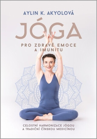 Jóga pro zdravé emoce a imunitu