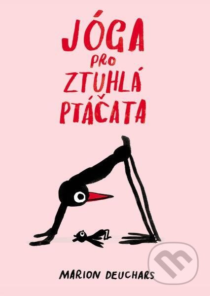 Jóga pro ztuhlá ptáčata