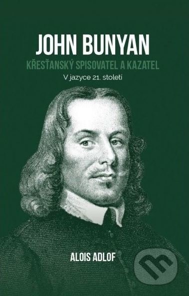 John Bunyan (Křesťanský spisovatel a kazatel)