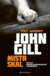 John Gill: Mistr skal - Ament Pat