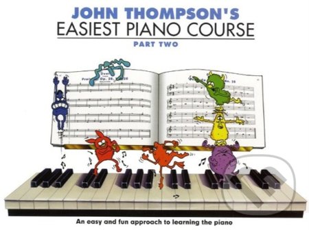 John Thompson's Easiest Piano Course. Part Two