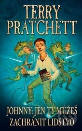 Johnny: Jen ty můžeš zachránit lidstvo