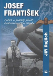 Josef František (Pokus o pravdivý příběh československého stíhače) - kniha z kategorie 20. století