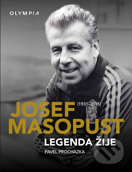 Josef Masopust (1931 - 2015) (Legenda žije)