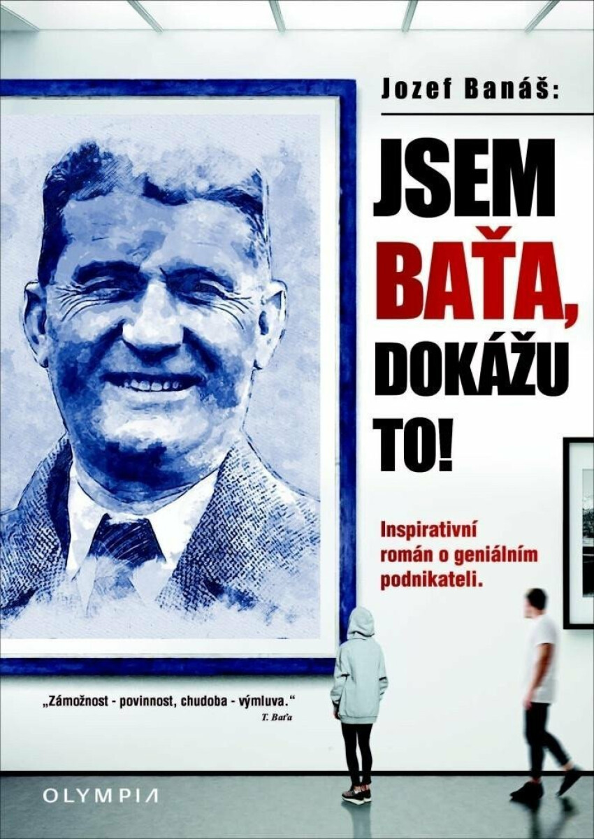 Jsem Baťa, dokážu to! - Jozef Banáš