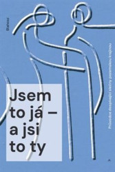 Jsem to já – a jsi to ty (Průvodce dospívající slečny pozemskou krajinou) - kniha z kategorie Beletrie