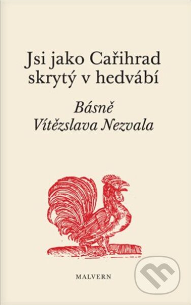 Jsi jako Cařihrad skrytý v hedvábí