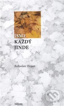Jsme každý jinde