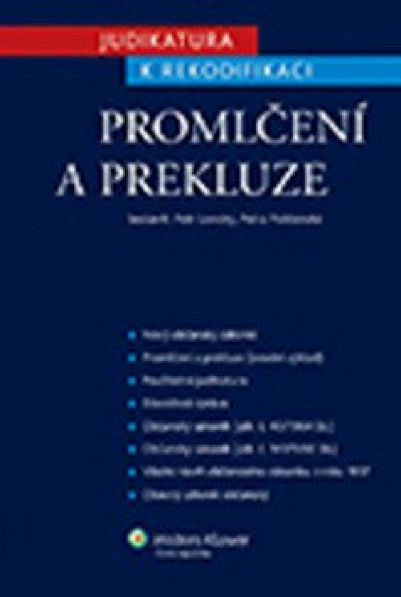 Judikatura k rekodifikaci - Promlčení a - Petr Lavický