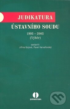 Judikatura Ústavního soudu 1993 - 2003