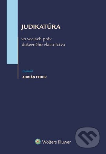 Judikatúra vo veciach práv duševného vlastníctva
