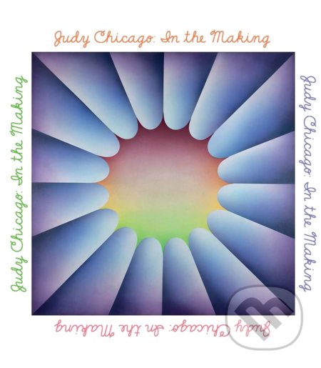 Judy Chicago (In The Making)