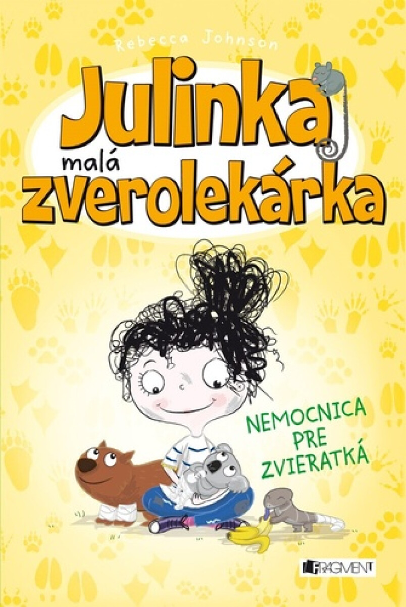 Julinka – malá zverolekárka 4 – Nemocnica pre zvieratká - Rebecca Johnson