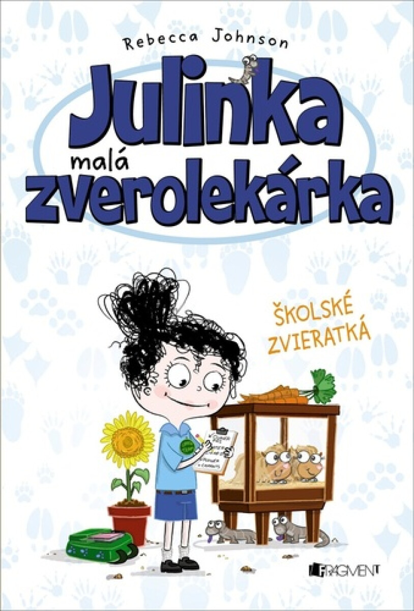 Julinka – malá zverolekárka 8 – Školské zvieratká - Rebecca Johnson