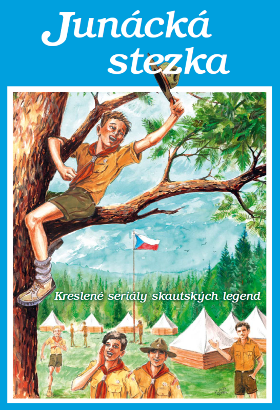 Junácká stezka - Jaroslav Foglar, Ernest Thompson Seton, J. Svojše, J.Č. Grifin, S. V. Wimpy, Dachs