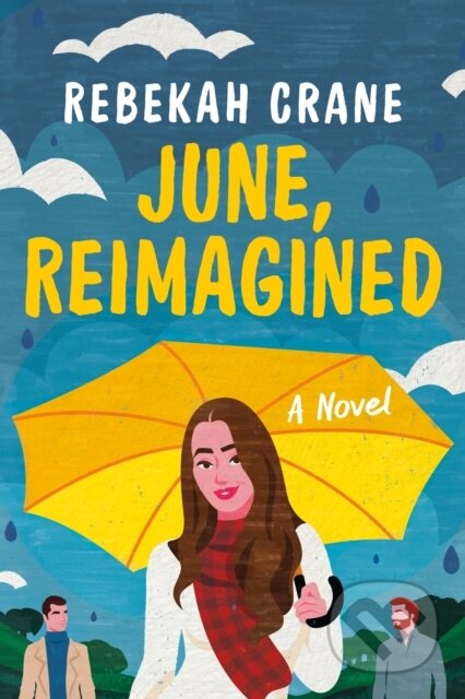 June, Reimagined (A Novel)
