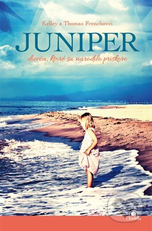 Juniper (Dievča, ktoré sa narodilo priskoro)