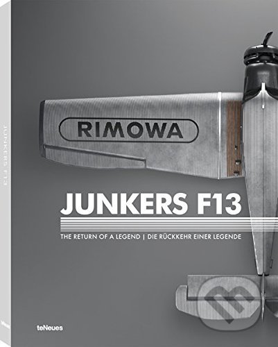 Junkers F 13 (The Return of a Legend)