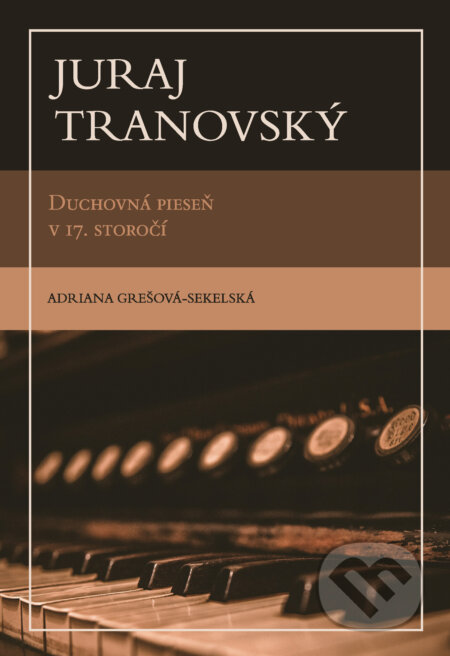 Juraj Tranovský (Duchovná pieseň v 17. storočí)