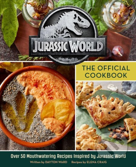 Jurassic World (The Official Cookbook)