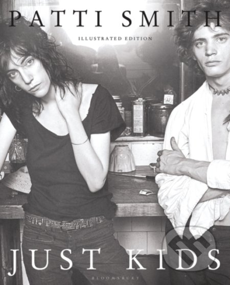 Just Kids (Illustrated Edition)