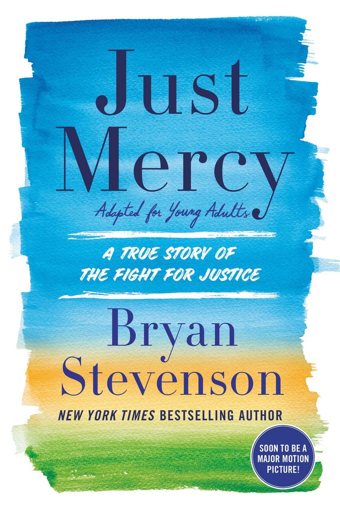 Just Mercy (Adapted for Young Adults)