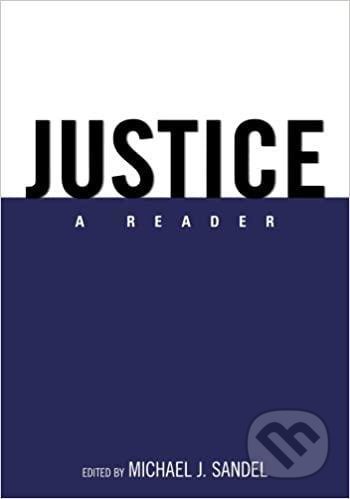 Justice: A Reader 1st Edition