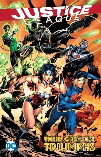 Justice League (Their Greatest Triumphs)