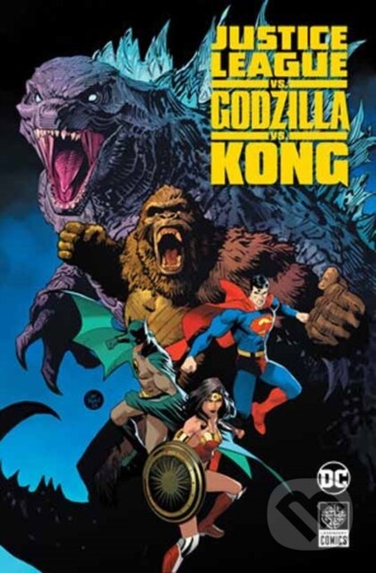 Justice League vs. Godzilla vs. Kong