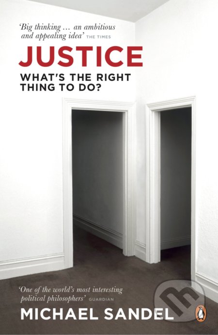 Justice (What's the Right Thing to Do?)