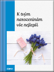 K tvým narozeninám vše nejlepší - kniha z kategorie Citáty
