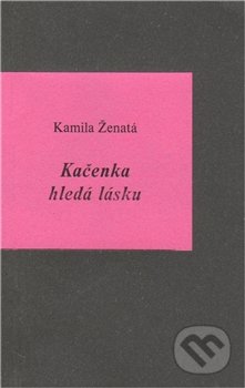 Kačenka hledá lásku