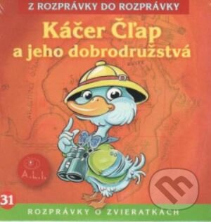 Káčer Čľap a jeho dobrodružstvá a iné