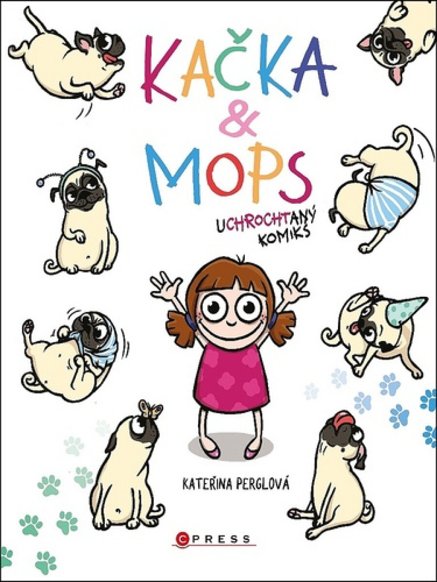 Kačka & Mops - Kateřina Perglová