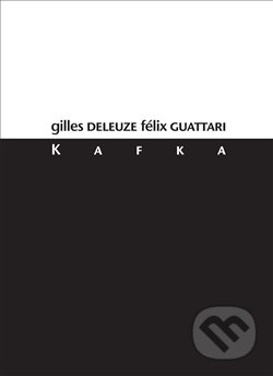Kafka (Za menšinovou literaturu)