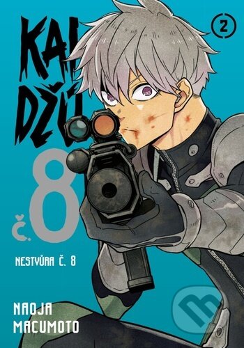 Kaidžú č. 8: díl 2 (Nestvůra č. 8)