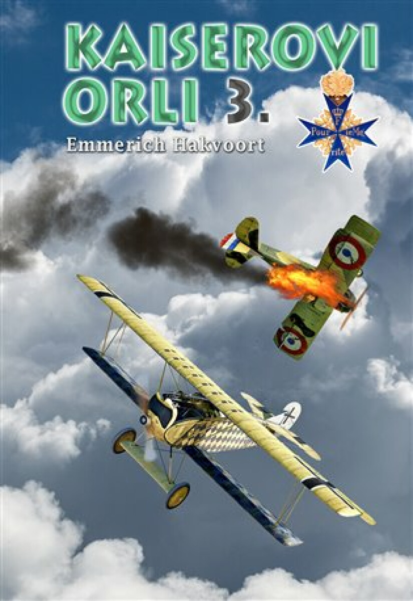 Kaiserovi orli 3. - Emmerich Hakvoort