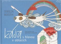 Kája s hlavou v oblacích